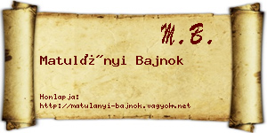 Matulányi Bajnok névjegykártya